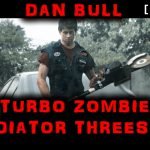 Dan Bull raps Turbo Zombie Gladiator Threesome rap